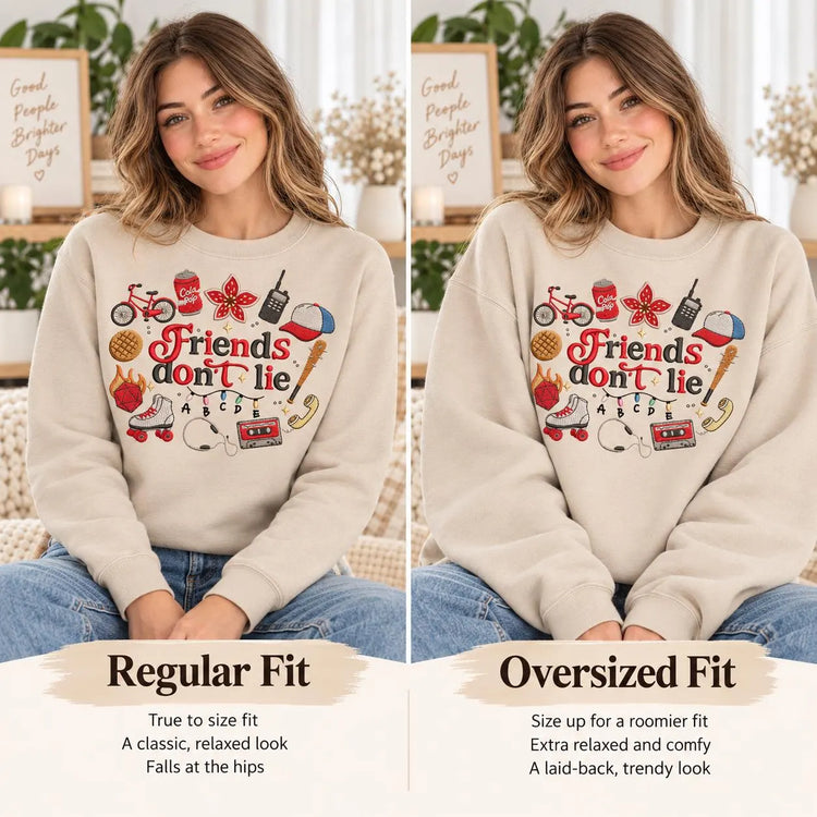 Friends Don't Lie Stranger Things Inspired Sweatshirt Retro 80s Supernatural Crewneck Cozy Fandom Pullover Geeky Gift