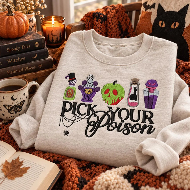 Pick Your Poison Embroidered Sweatshirt Spooky Halloween Crewneck Witchy Potion Villain Gift