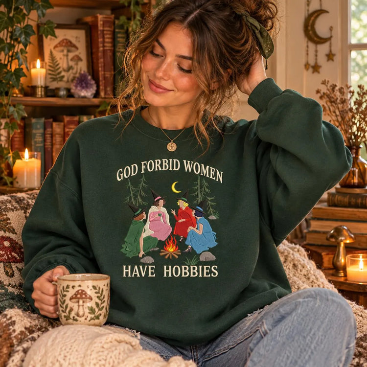 Witchy Sweatshirt for Women God Forbid Women Have Hobbies Crewneck Funny Feminist Cozy Embroidered