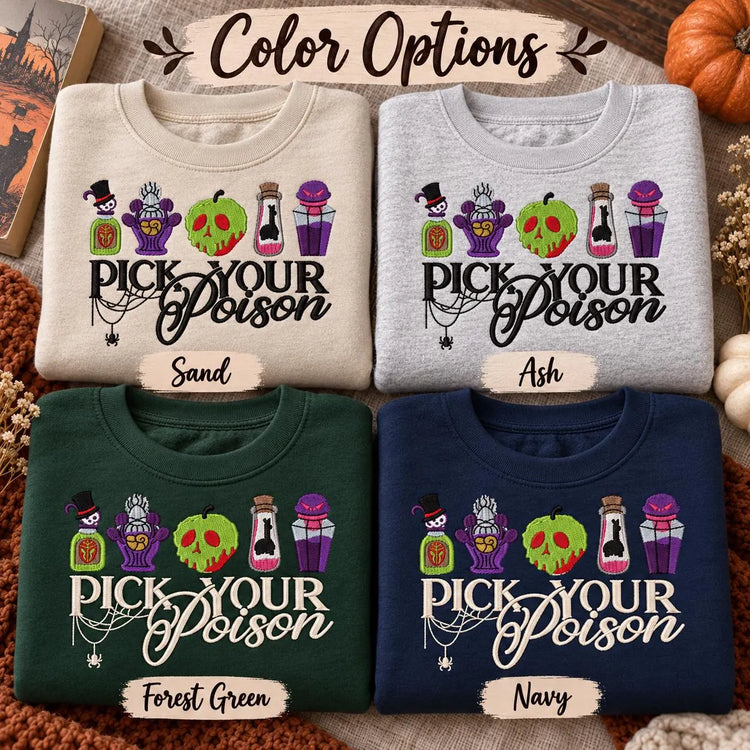 Pick Your Poison Embroidered Sweatshirt Spooky Halloween Crewneck Witchy Potion Villain Gift
