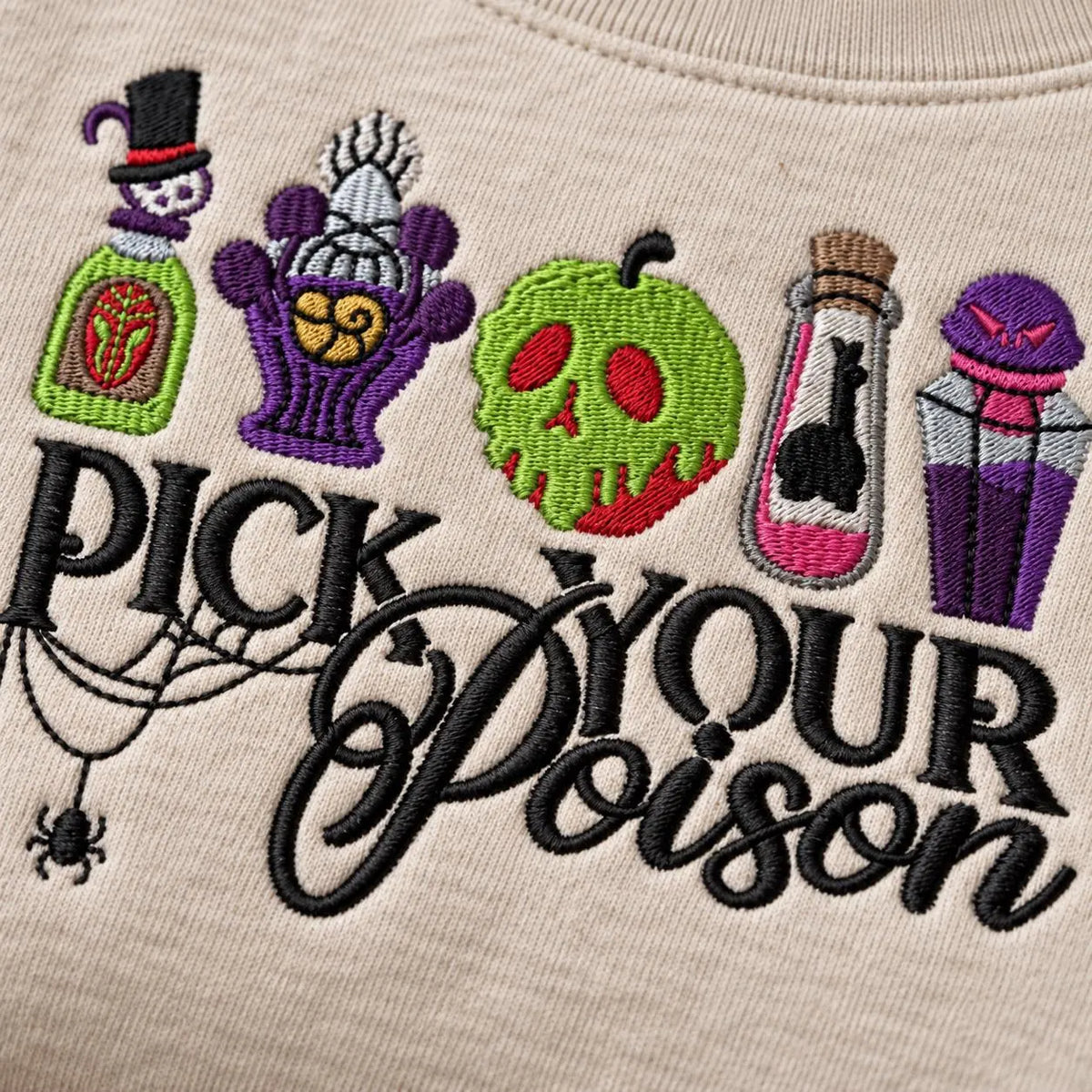 Pick Your Poison Embroidered Sweatshirt Spooky Halloween Crewneck Witchy Potion Villain Gift