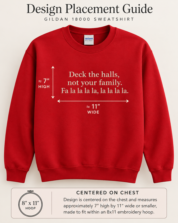 Funny Christmas Embroidered Sweatshirt Deck the Halls Crewneck
