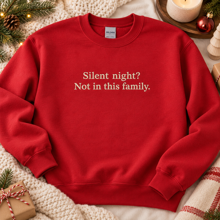 Funny Christmas Embroidered Sweatshirt Silent Night Crewneck