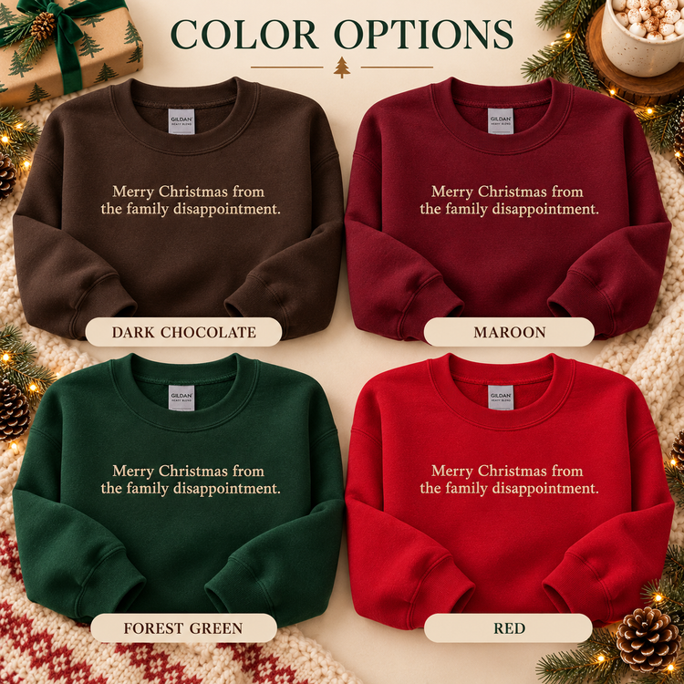 Funny Christmas Embroidered Sweatshirt  Family Disappointment Crewneck