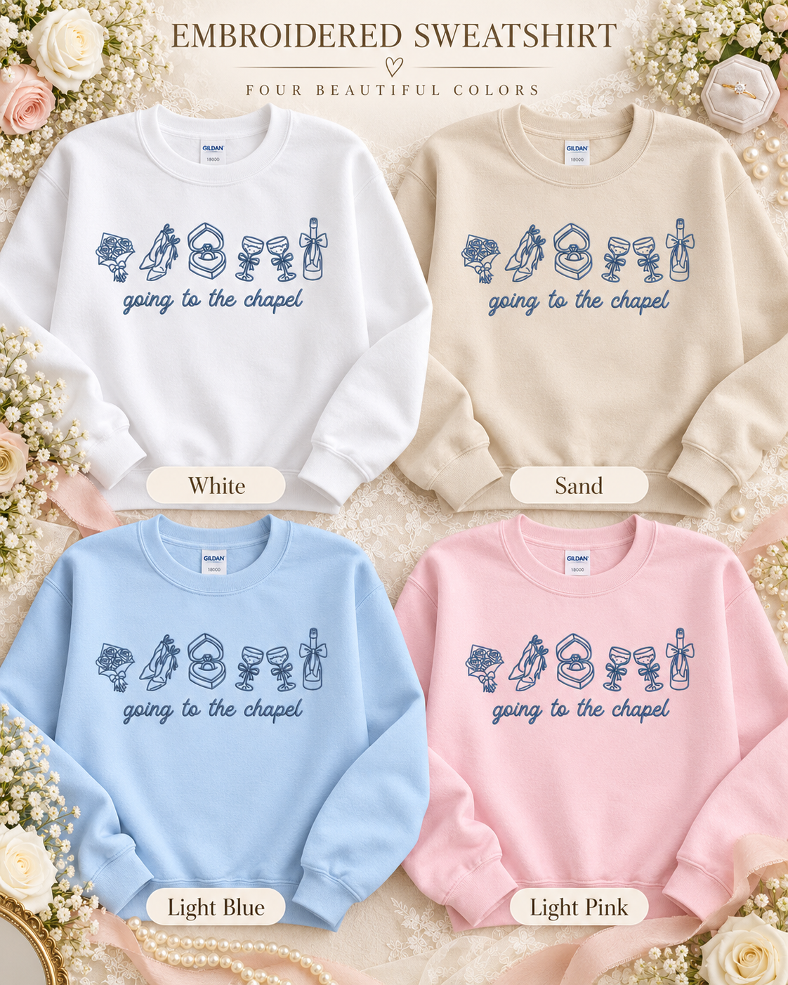 Going to the Chapel Embroidered Bridal Sweatshirt