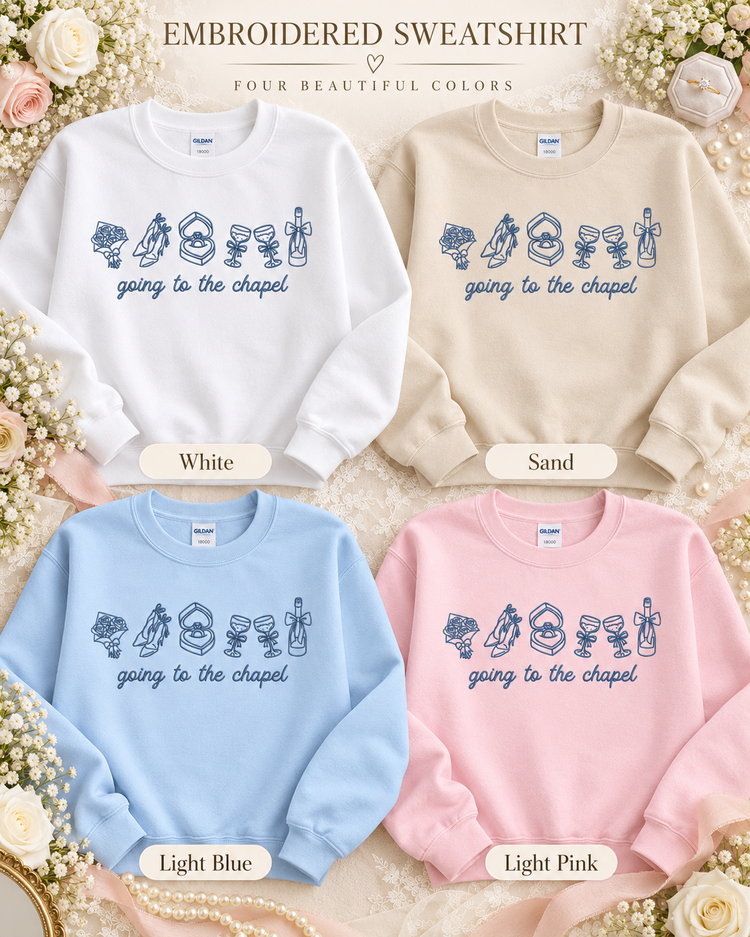 Going to the Chapel Embroidered Bridal Sweatshirt